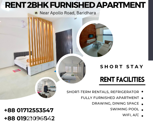RENT 2Bedroom Furnished Apartment NEAR Baridhara.